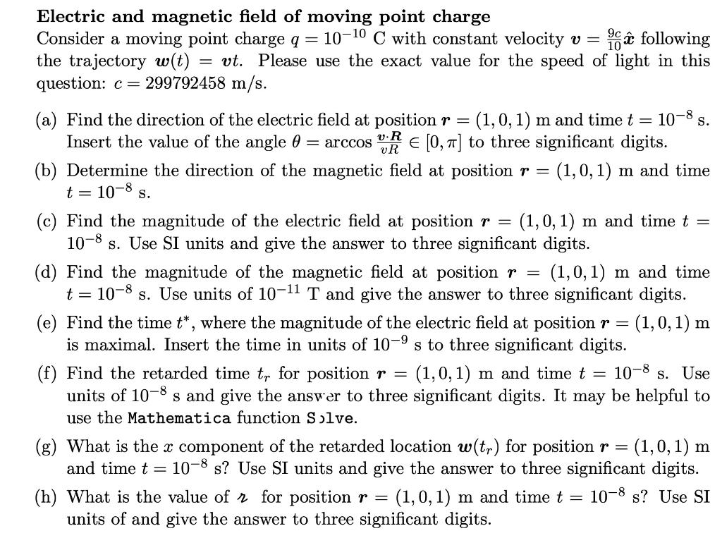 Solved S 10 8 Electric And Magnetic Field Of Moving Poin Chegg Com