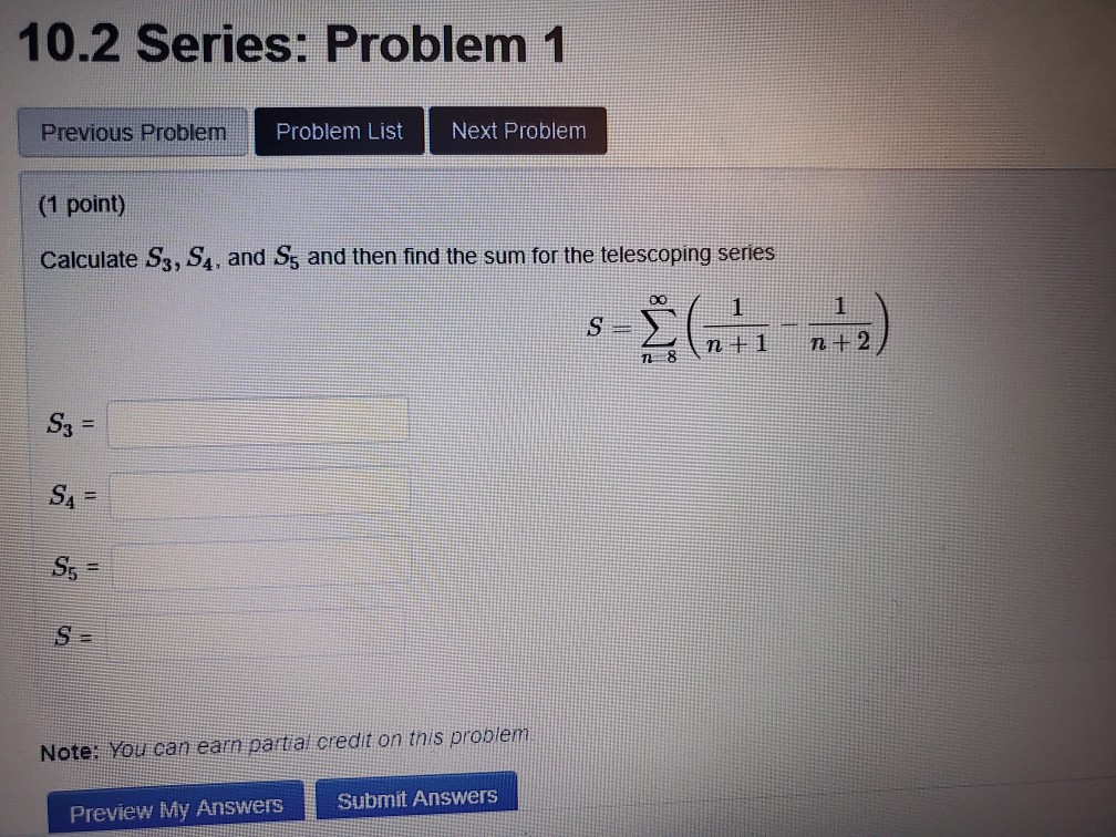 Solved 10.2 Series: Problem 1 Previous Problem Problem List | Chegg.com