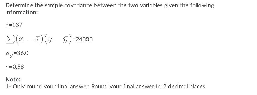 Solved Determine The Sample Covariance Between The Two | Chegg.com