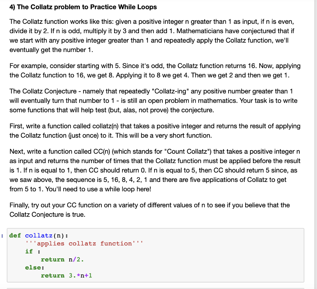 Solved The Collatz conjecture - namely that repeatedly | Chegg.com