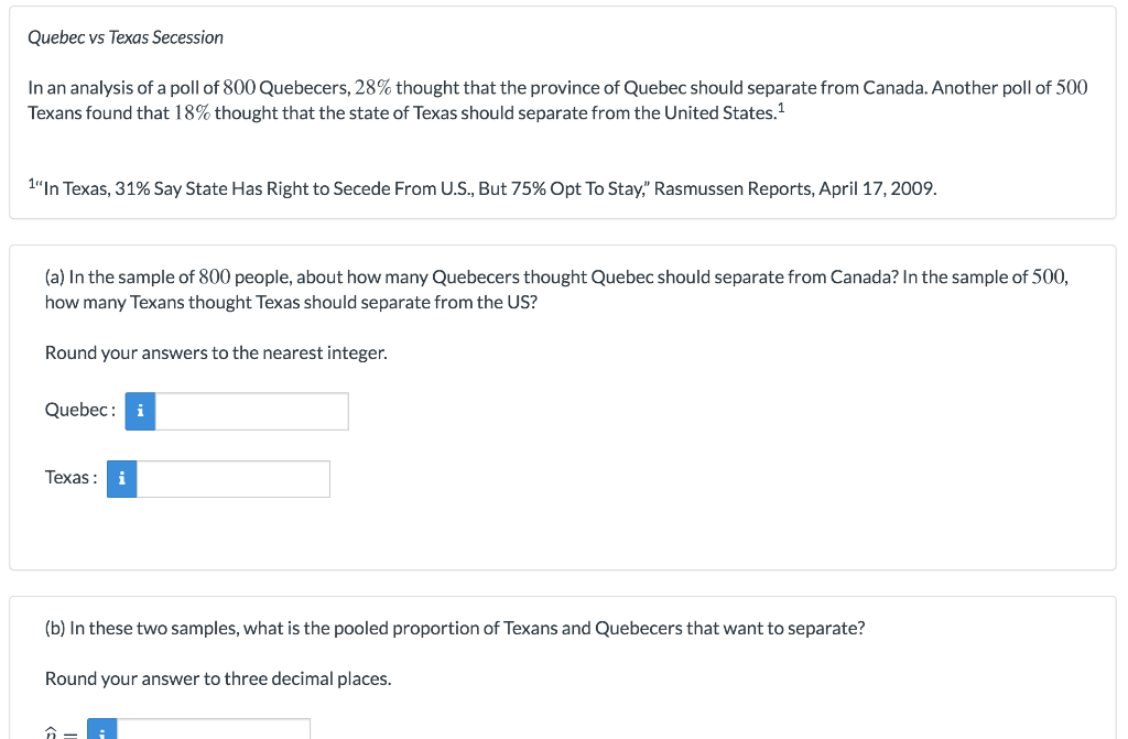 Solved Quebec vs Texas Secession In an analysis of a poll of