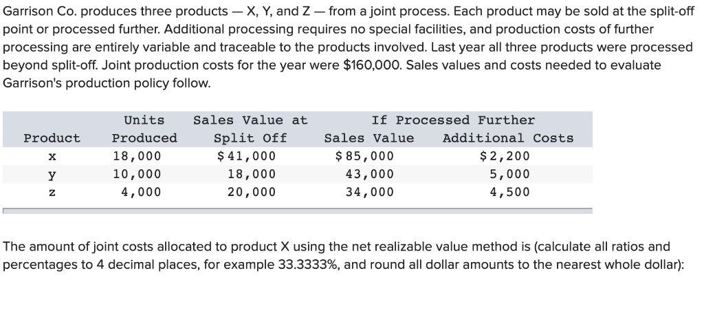 Solved Garrison Co. produces three products-X, Y, and Z- | Chegg.com