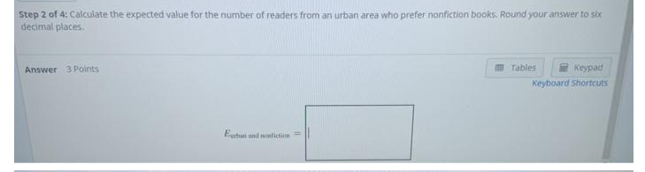 Step 2 of \( 4: \) Calculate the expected value for the number of readers from an urban area who prefer nonfiction books. Rou