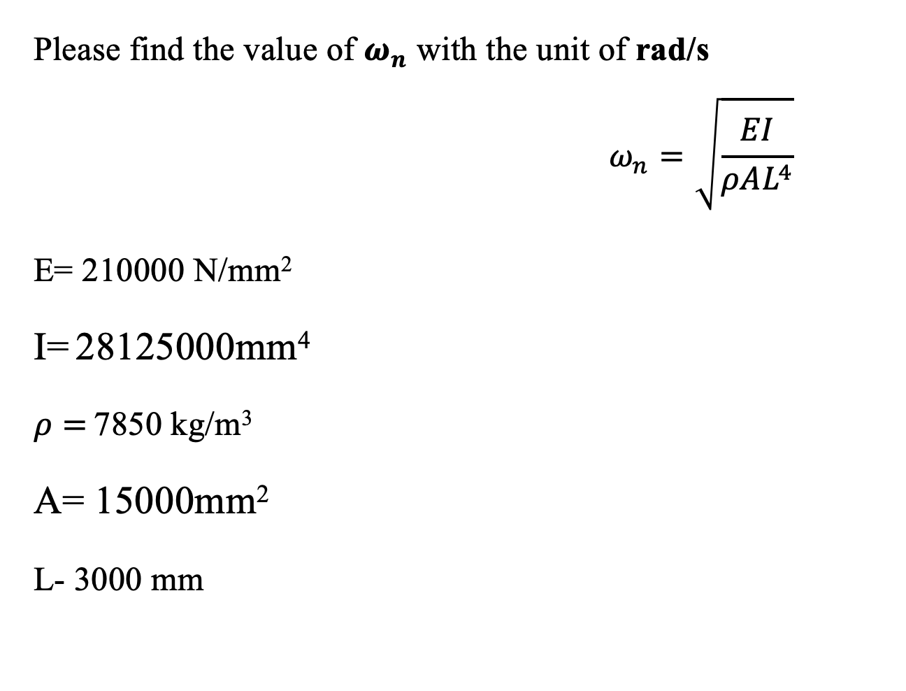 Solved Please Find The Value Of Wn With The Unit Of Rad S