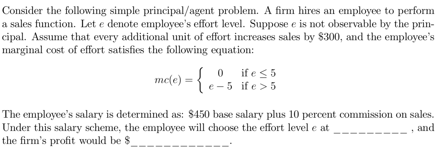 Solved Consider the following simple principal/agent | Chegg.com