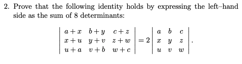 Solved 2 Prove That The Following Identity Holds By Expr Chegg Com