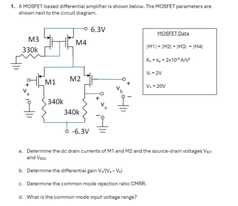 Solved A MOSFET-based differential amplifier is ﻿shown | Chegg.com