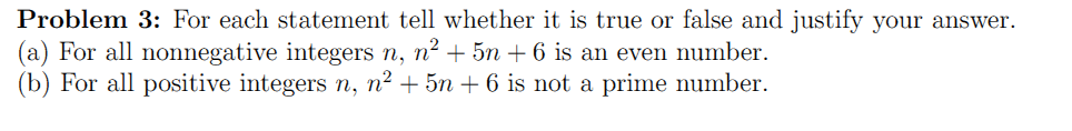 Solved Problem 3: For each statement tell whether it is true | Chegg.com
