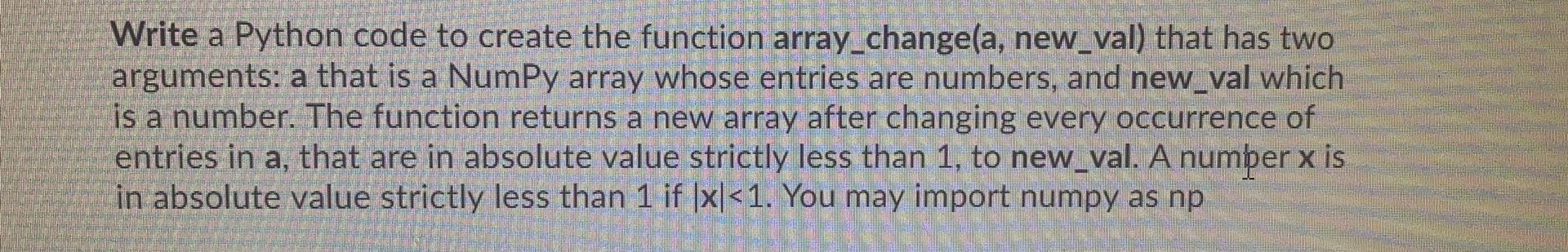 Solved Write a Python code to create the function | Chegg.com