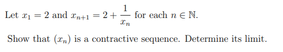 Solved Let 21 1 2 and 2n+1 = 2 + for each n EN In Show that | Chegg.com