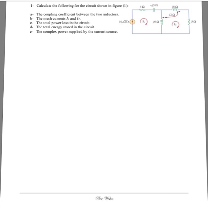 Solved Calculate the following for the circuit shown in | Chegg.com