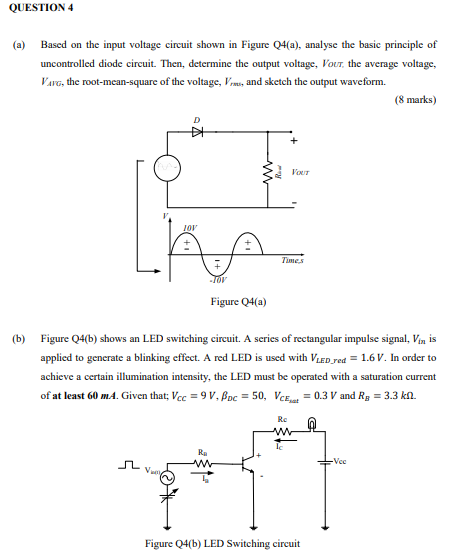 Solved QUESTION 4 (a) Based on the input voltage circuit | Chegg.com