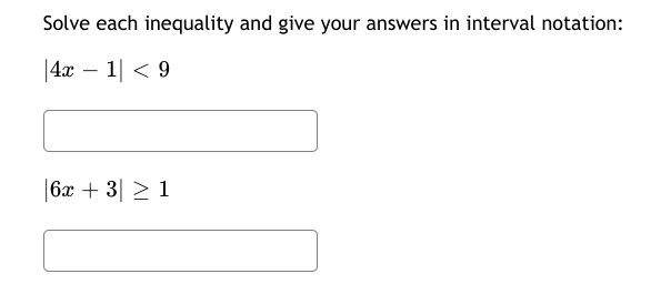 Solved Solve each inequality and give the solution in | Chegg.com