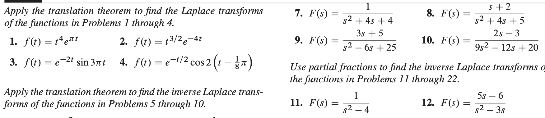 Solved 7. F(s) = = 8. F(S) = Apply the translation theorem | Chegg.com