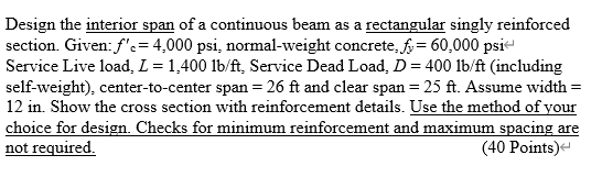 Solved Design the interior span of a continuous beam as a | Chegg.com