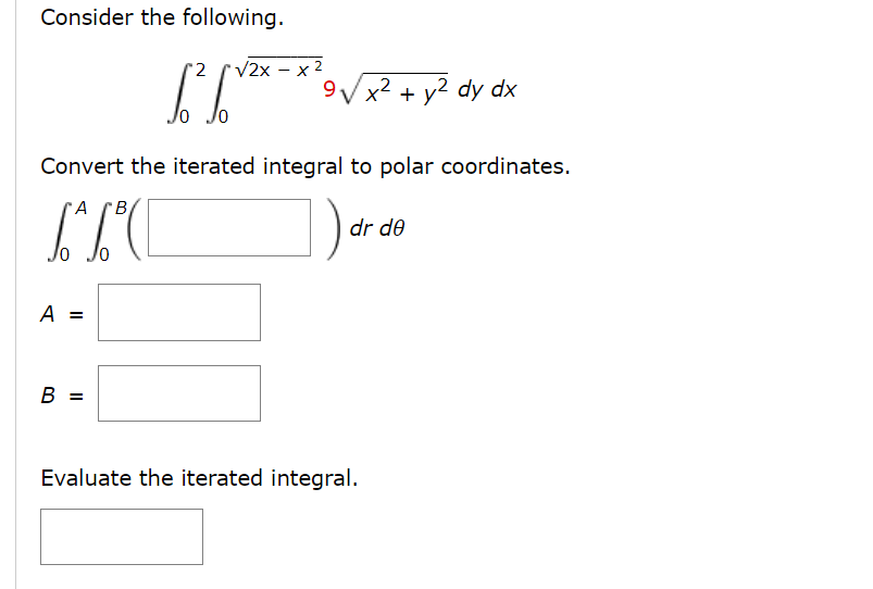 Solved Consider The Following. \\[ \\int_{0}^{2} | Chegg.com