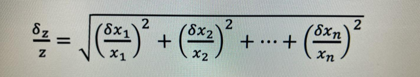 \( \frac{\delta_{z}}{z}=\sqrt{\left(\frac{\delta x_{1}}{x_{1}}\right)^{2}+\left(\frac{\delta x_{2}}{x_{2}}\right)^{2}+\cdots+