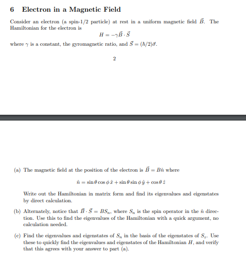 Solved 6 Electron in a Magnetic Field The Consider an | Chegg.com