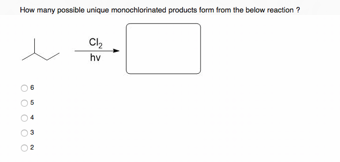 Solved How Many Possible Unique Monochlorinated Products | Chegg.com