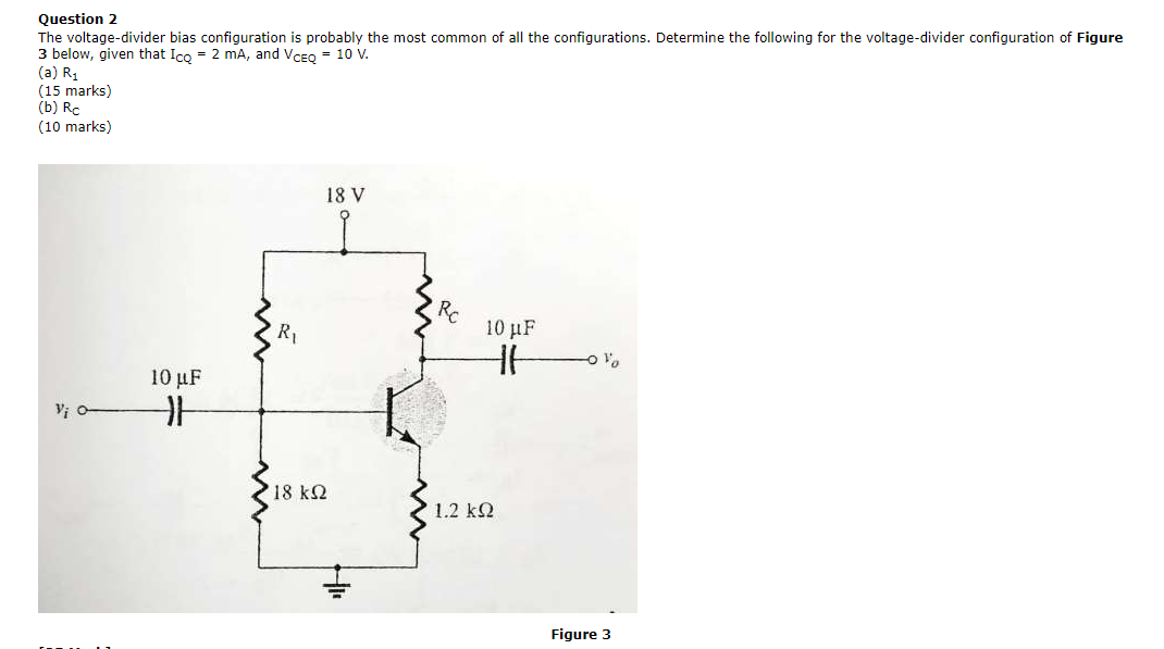 [solved] Question 2 The Voltage Divider Bias Configuratio