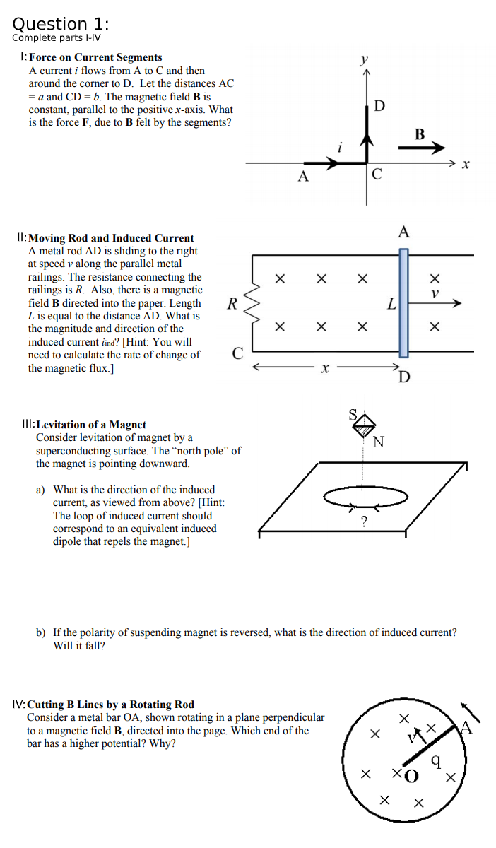 Solved Question 1: Complete parts I-IV 1: Force on Current | Chegg.com