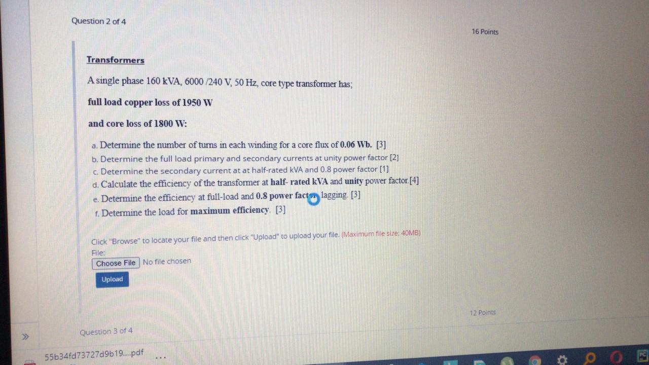 Solved Question 2 of 4 16 Points Transformers A single phase | Chegg.com