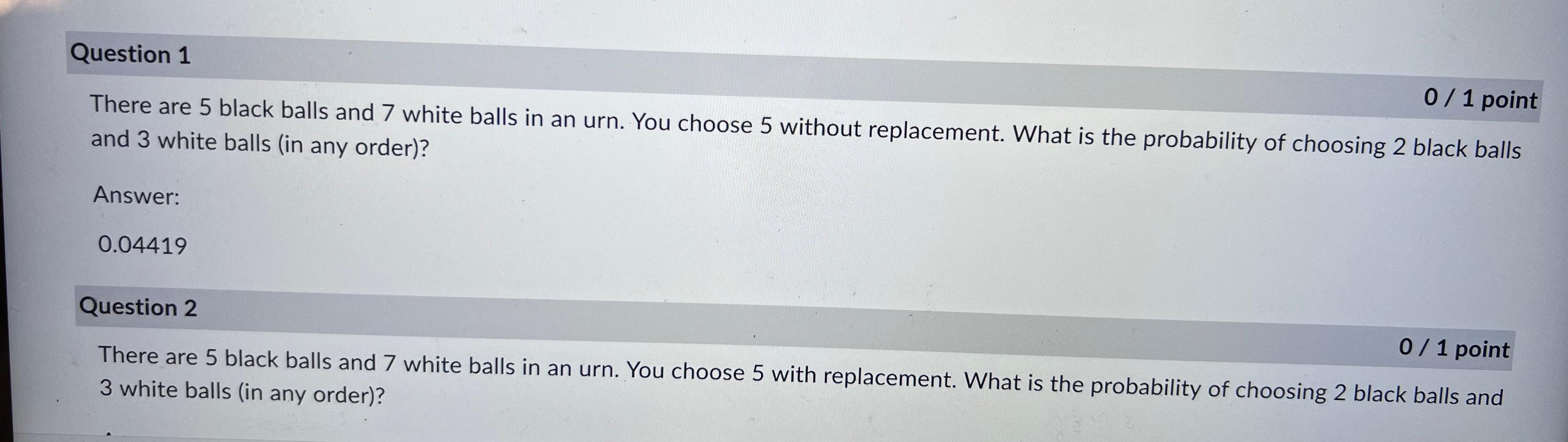 Solved There Are 5 Black Balls And 7 White Balls In An Urn. | Chegg.com