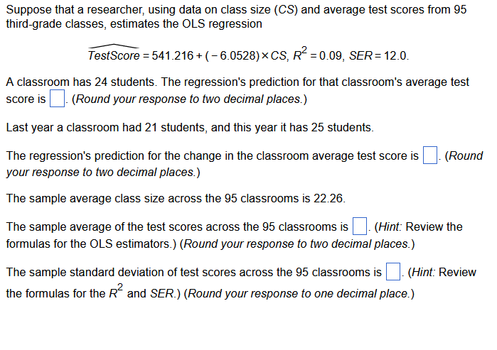 Solved Suppose That A Researcher, Using Data On Class Size | Chegg.com