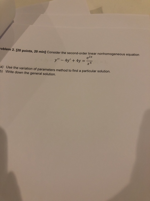 Solved Problem 1. [20 points, 20 min] Find the general | Chegg.com