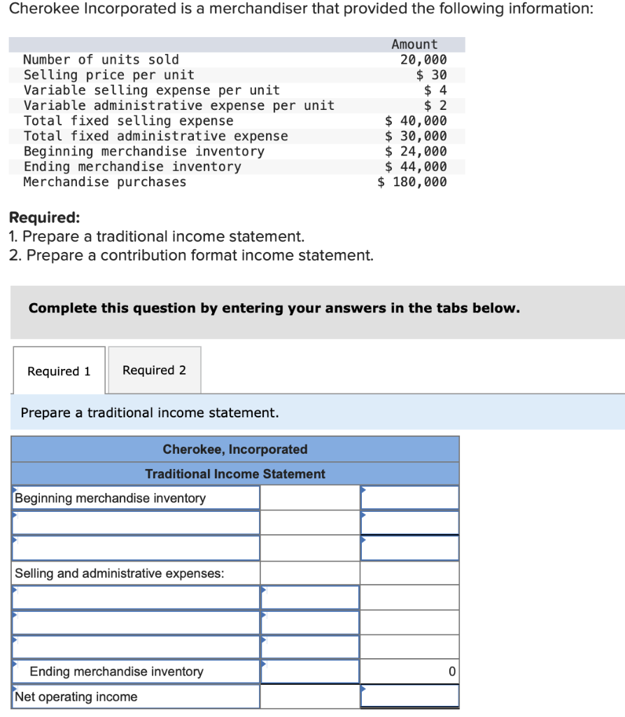 Solved Required 1 Prepare A Traditional Income Statement 9462