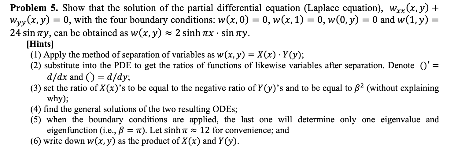 Solved Problem 5. Show that the solution of the partial | Chegg.com