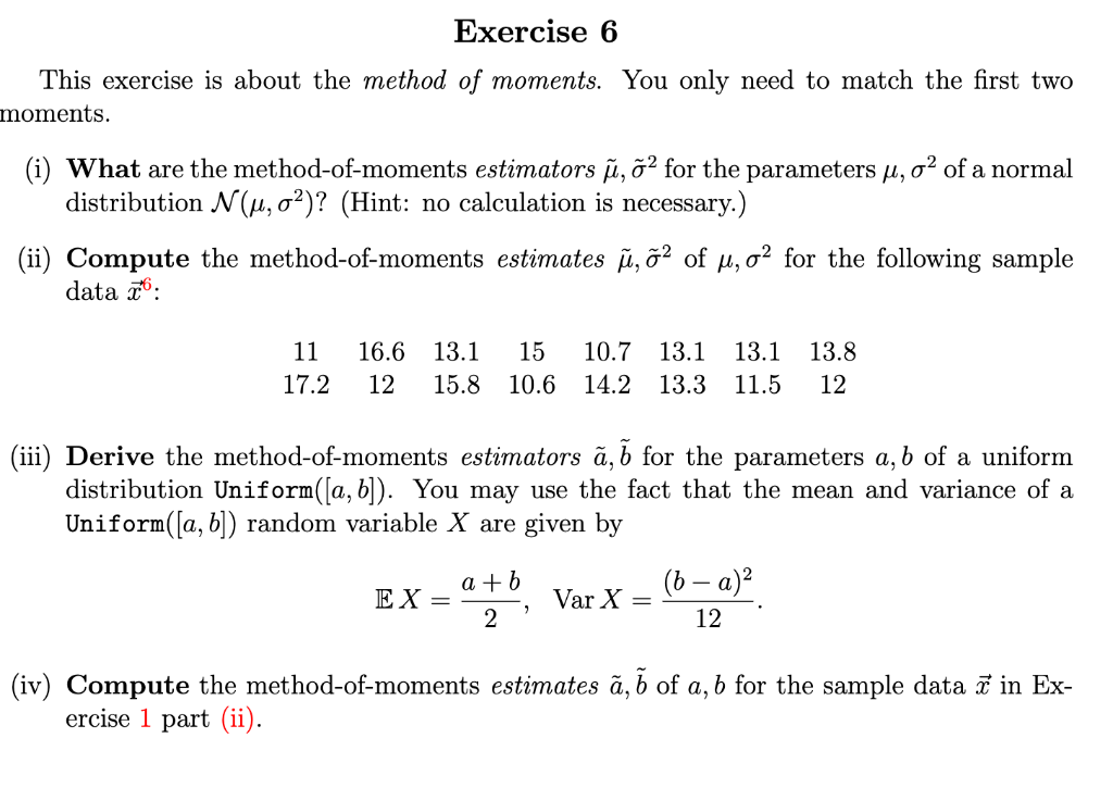 Solved This Exercise Is About The Method Of Moments. You | Chegg.com