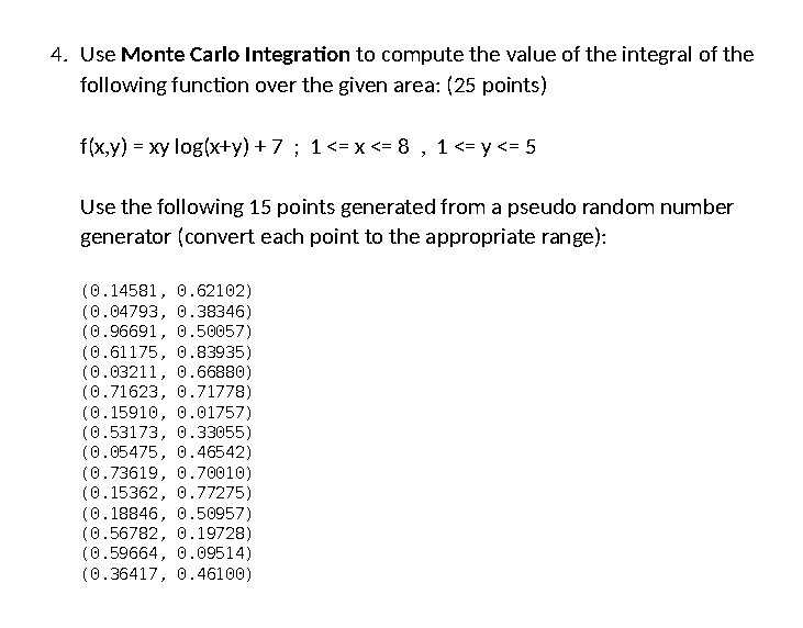 4. Use Monte Carlo Integration to compute the value | Chegg.com