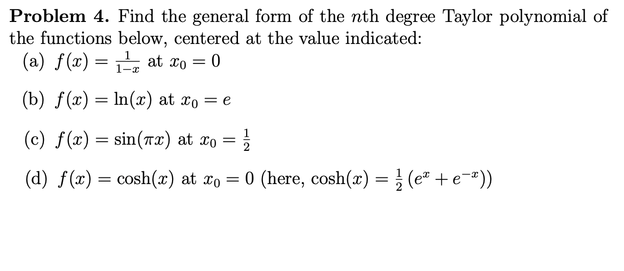 Solved Find the general form of the nth degree Taylor | Chegg.com