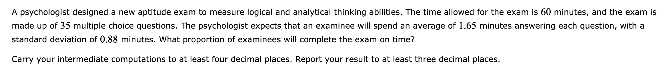 Solved A psychologist designed a new aptitude exam to | Chegg.com