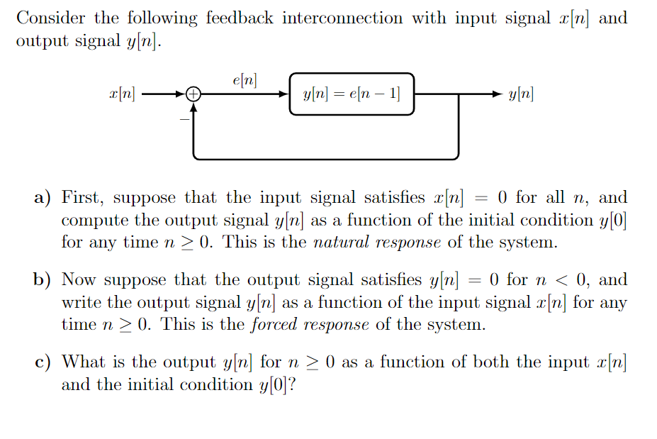 Solved Consider The Following Feedback Interconnection With | Chegg.com