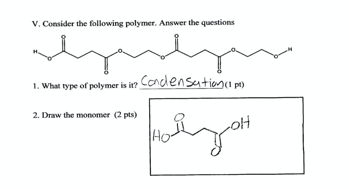 Solved V. Consider The Following Polymer. Answer The | Chegg.com