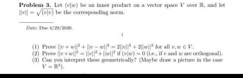 Solved Problem 3. Let (w/w) be an inner product on a vector | Chegg.com