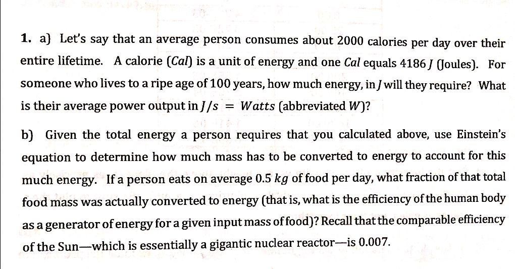 Solved 1. a) Let's say that an average person consumes about | Chegg.com