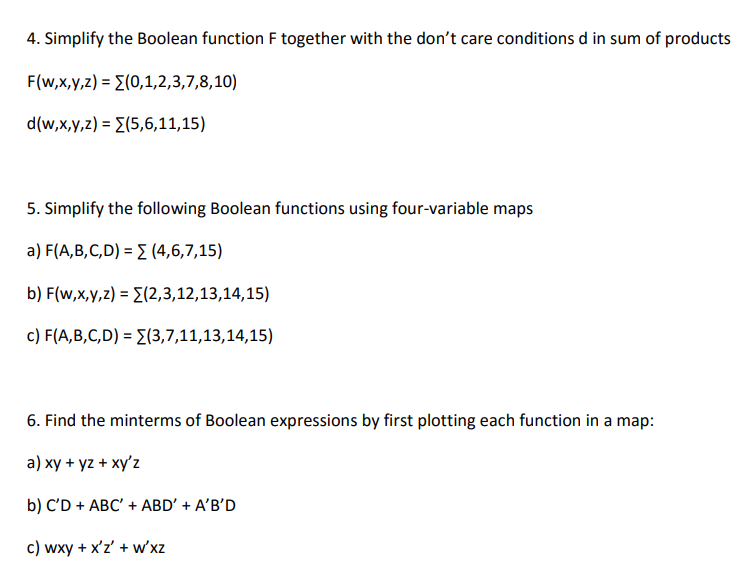 Solved 4. Simplify The Boolean Function F Together With The | Chegg.com