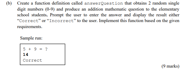 Solved B) Create A Function Definition Called Answerquestion | Chegg.com