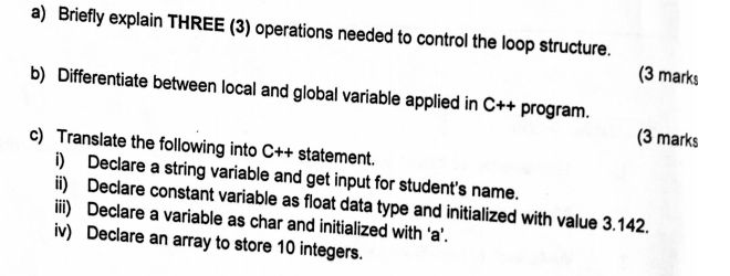 Solved a) Briefly explain THREE (3) operations needed to | Chegg.com