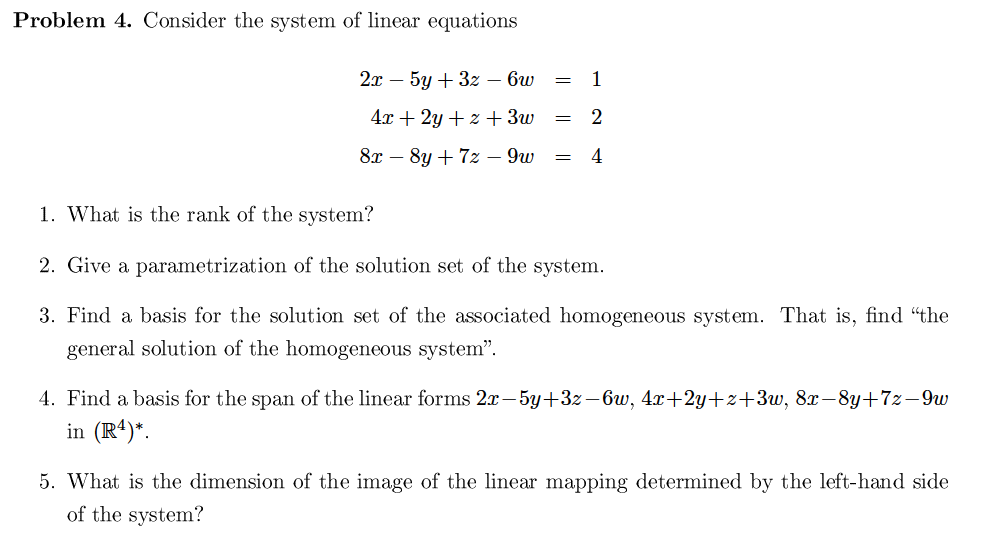 Solved Problem 4. Consider the system of linear equations | Chegg.com