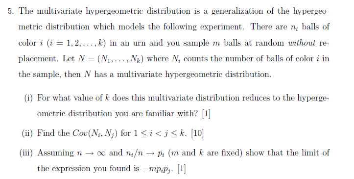 Solved 5. The multivariate hypergeometric distribution is a | Chegg.com