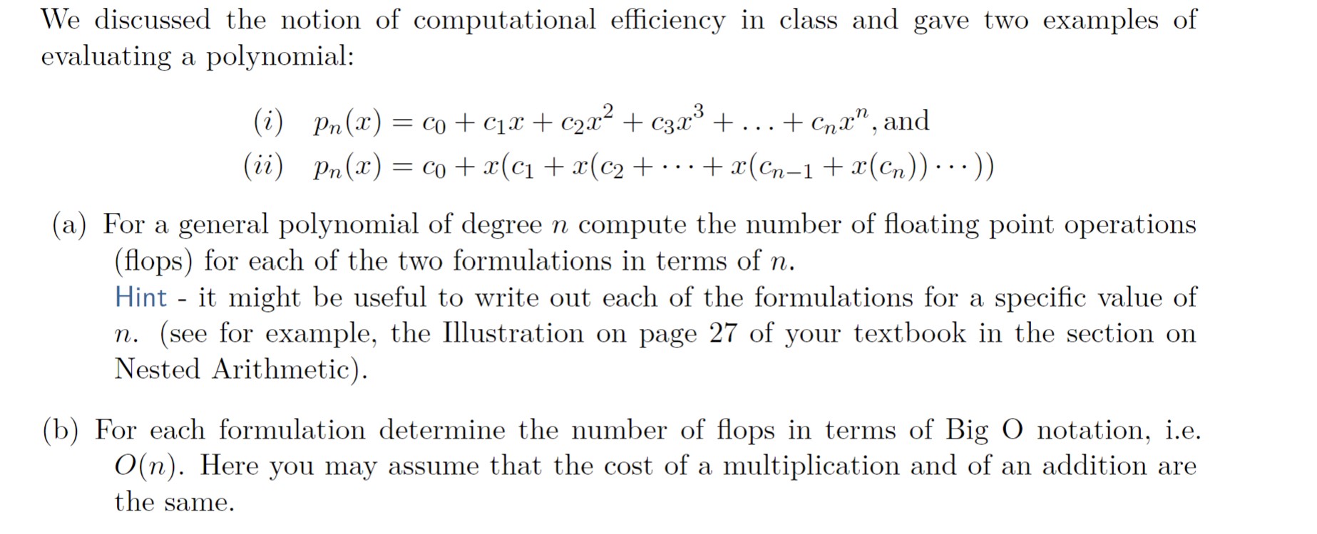 Solved We discussed the notion of computational efficiency | Chegg.com