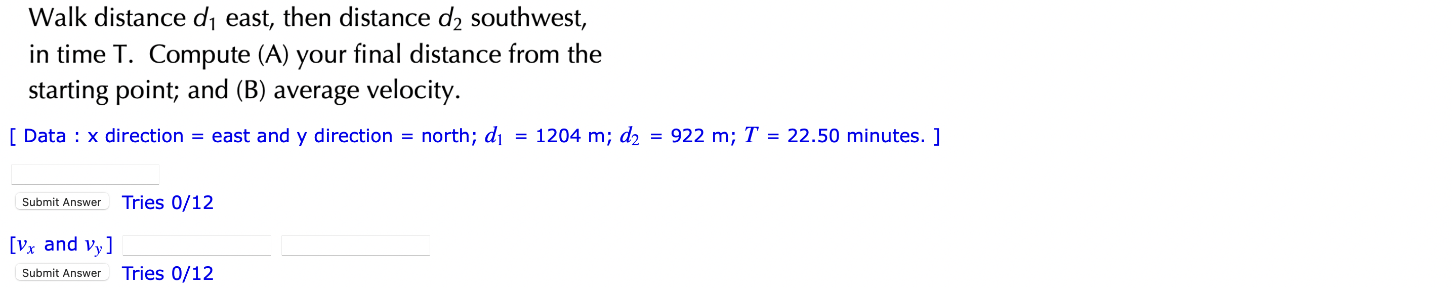 Solved Walk distance d1 east, then distance d2 southwest, in | Chegg.com