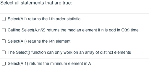 Solved Select All Statements That Are True: Select(A,i) | Chegg.com ...