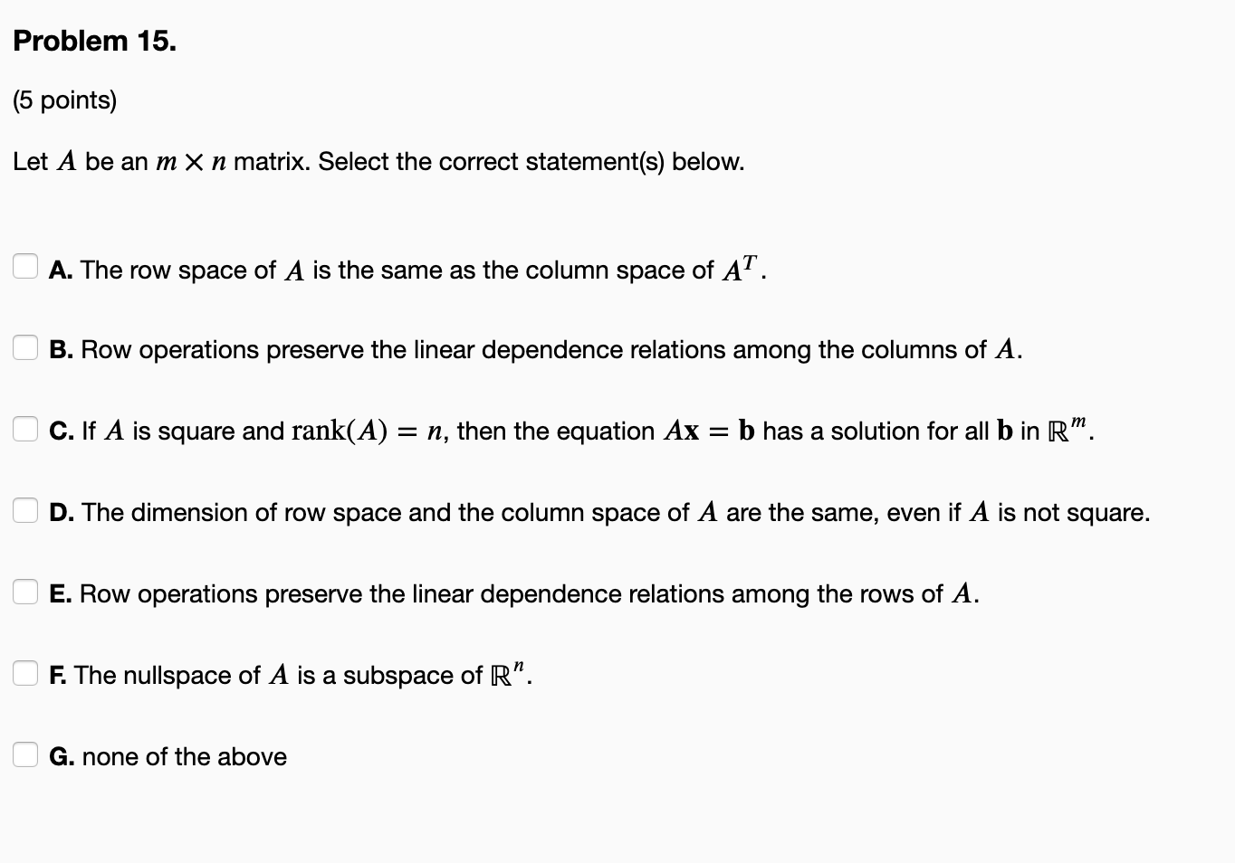 Solved Problem 15. 5 points Let A be an mx n matrix. Chegg