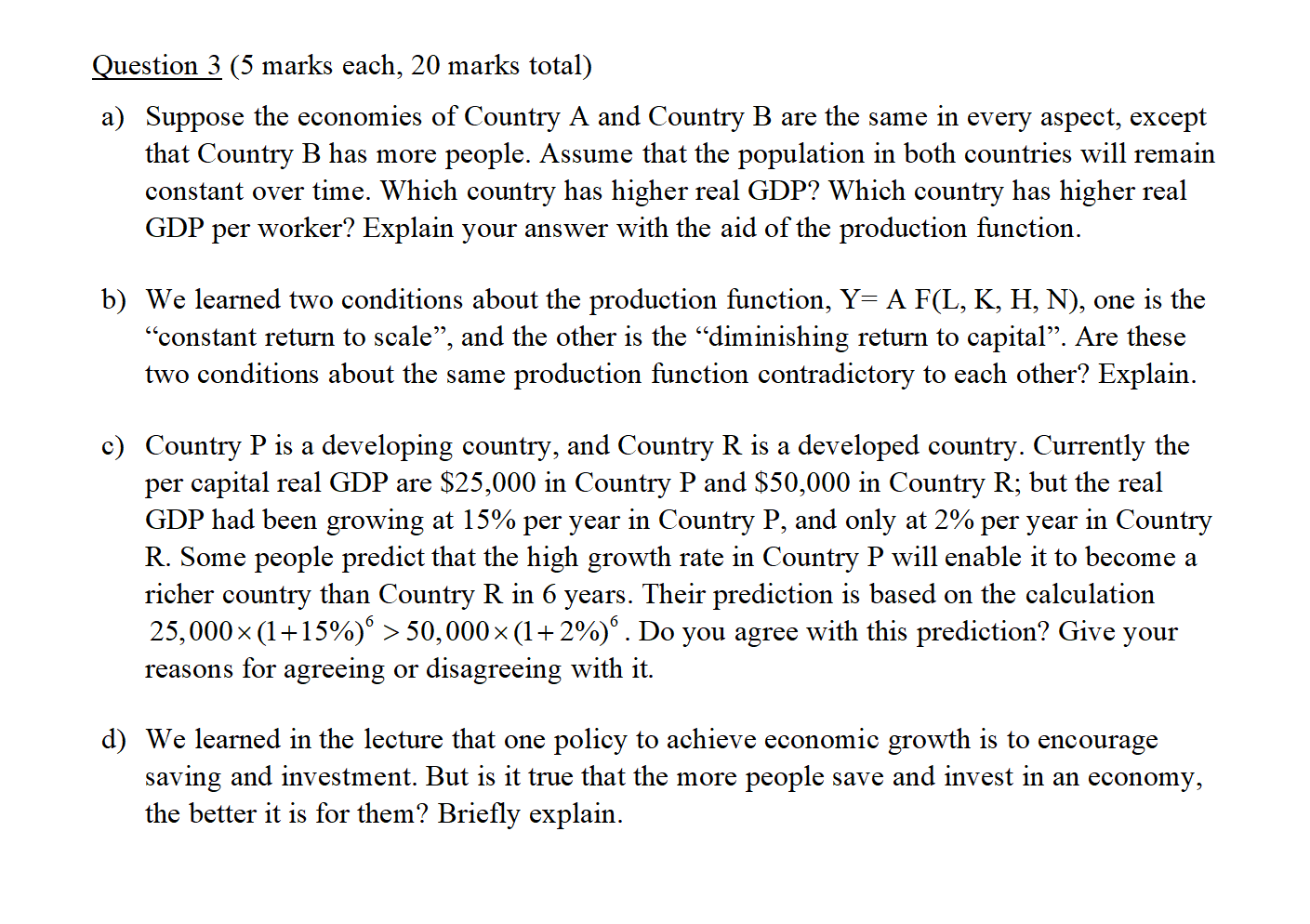 Solved Question 3 ( 5 marks each, 20 marks total) a) Suppose | Chegg.com