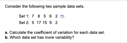 Solved Consider the following two sample data sets. Set 1: 7 | Chegg.com